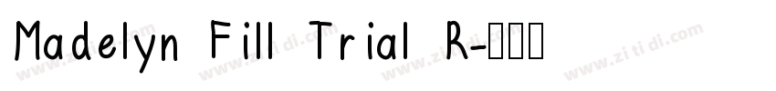 Madelyn Fill Trial R字体转换